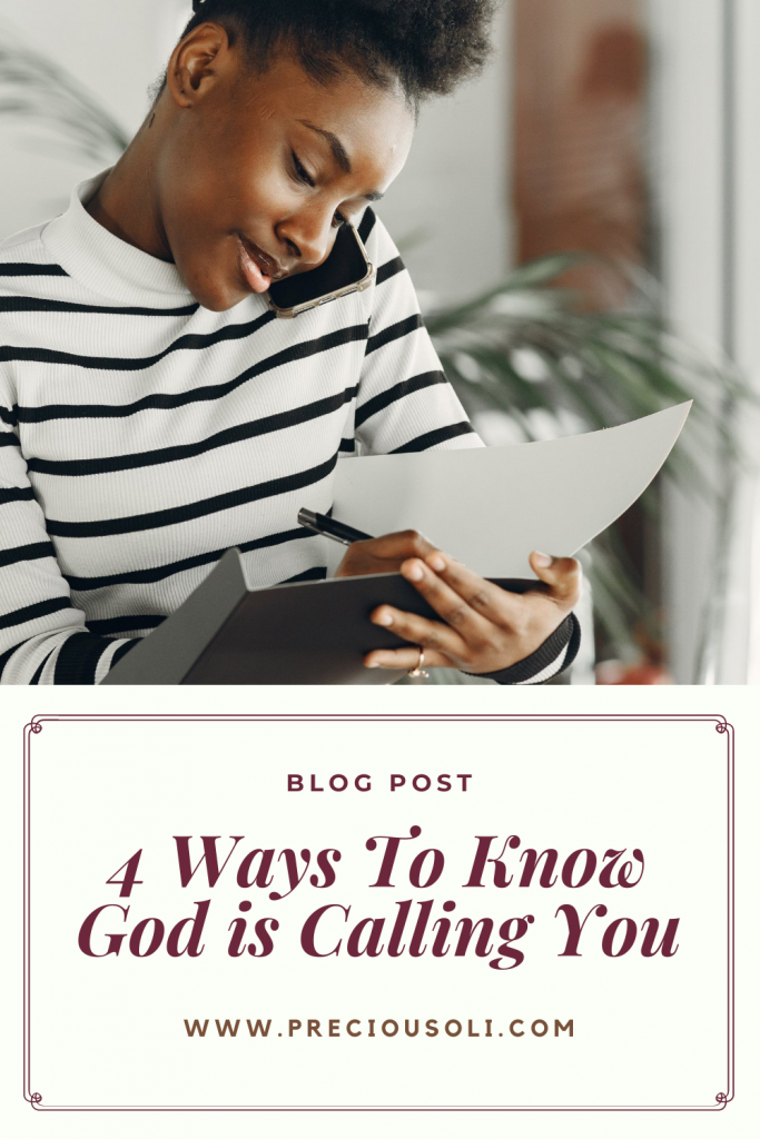 4 Ways To Know God is Calling You