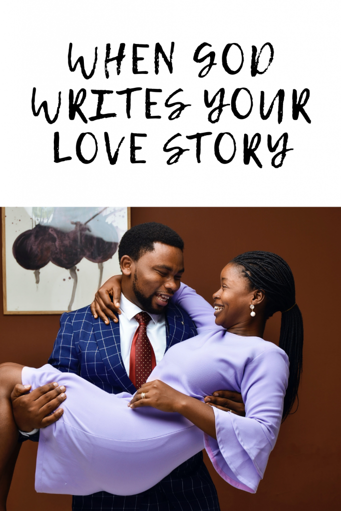 When God writes your love story